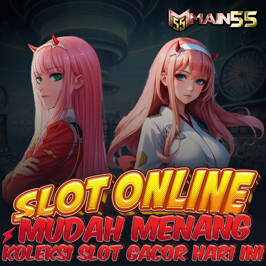 MAIN55 : Situs Judi Slot Online Gacor Maxwin Engine Resmi Onix Gaming